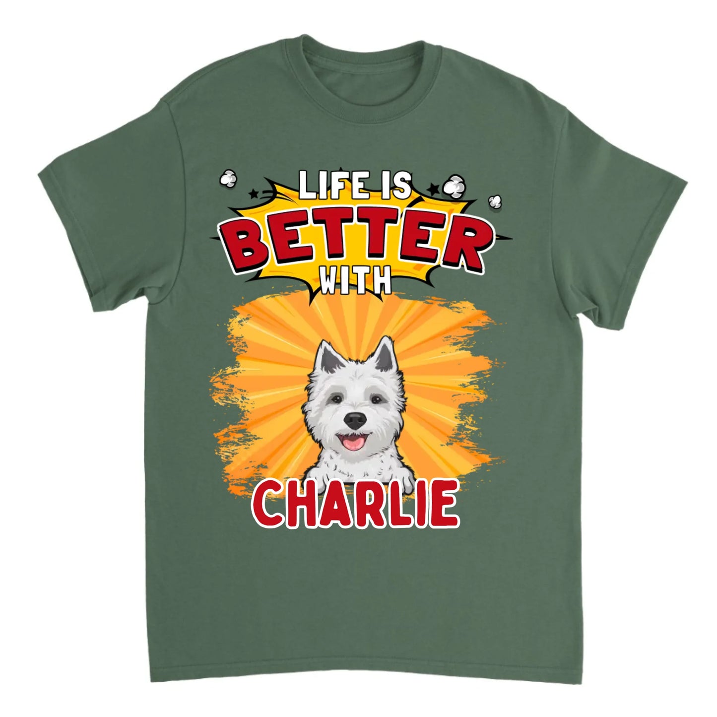 Life Is Better With Dog - Personalized Unisex T-shirt, Sweatshirt, Hoodie - Gifts For Dog Lovers