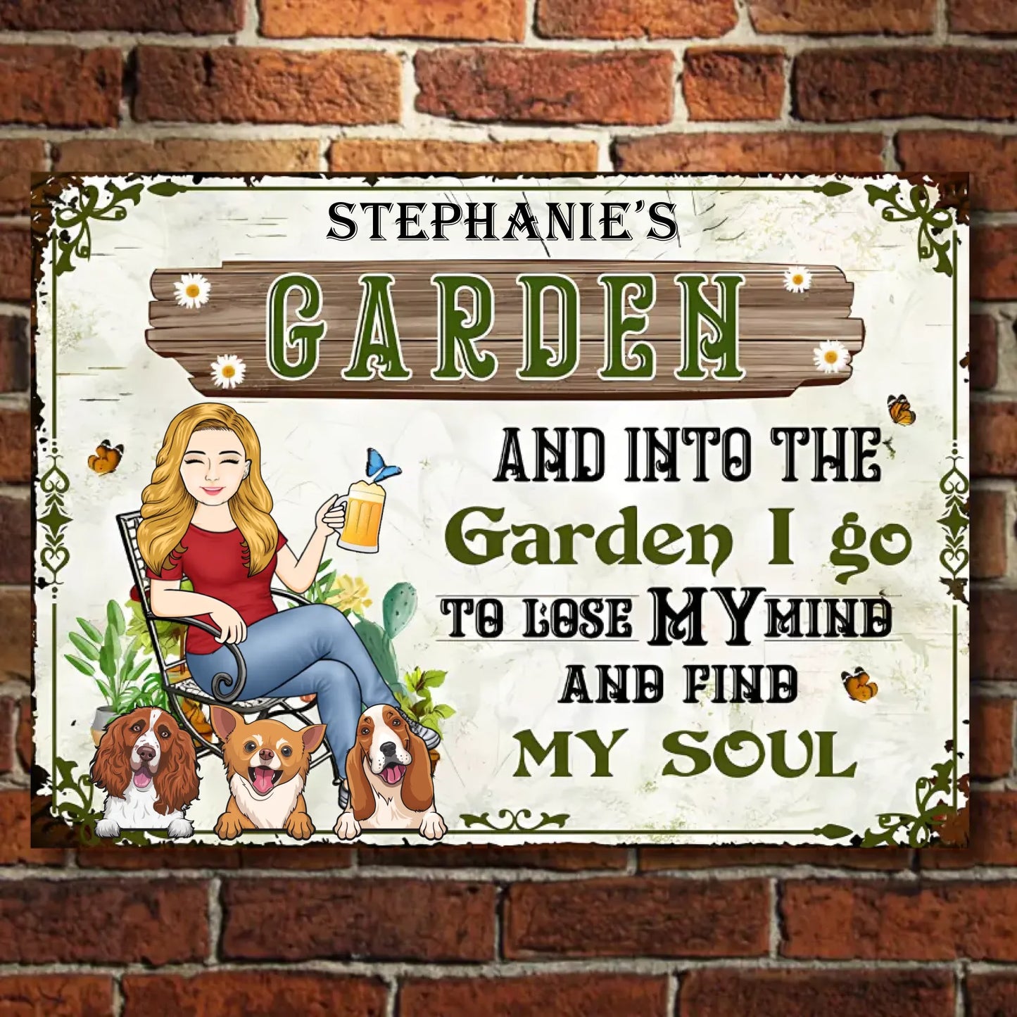 And Into the Garden I Go To Lose My Mind And Find My Soul With Dogs - Personalized Horizontal Metal Sign - Gift For Garden Lovers