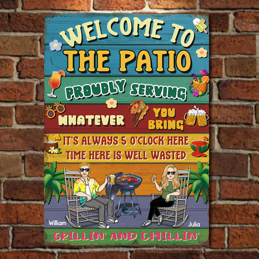 Welcome To The Patio - Personalized Vertical Metal Sign - Gifts For Husband Wife, Couples
