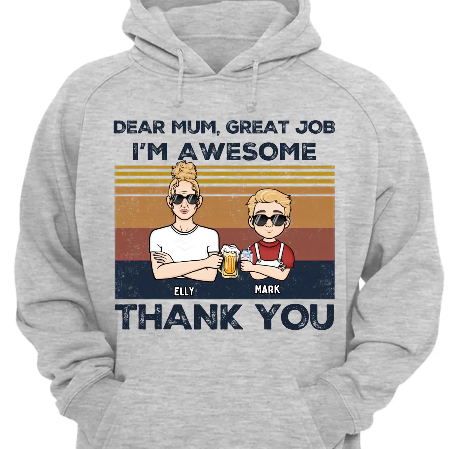 Dear Mum We're Awesome Thank You Kid Version - Personalized Unisex T-shirt, Hoodie, Sweatshirt - Gift For Mom, Mum, Mama
