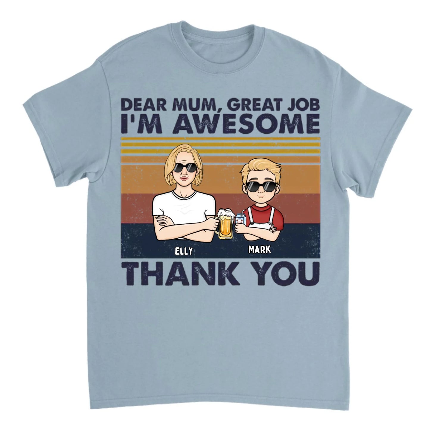 Dear Mom We're Awesome Thank You Kid Version - Personalized Unisex T-shirt, Hoodie, Sweatshirt - Gift For Mom, Mum, Mama