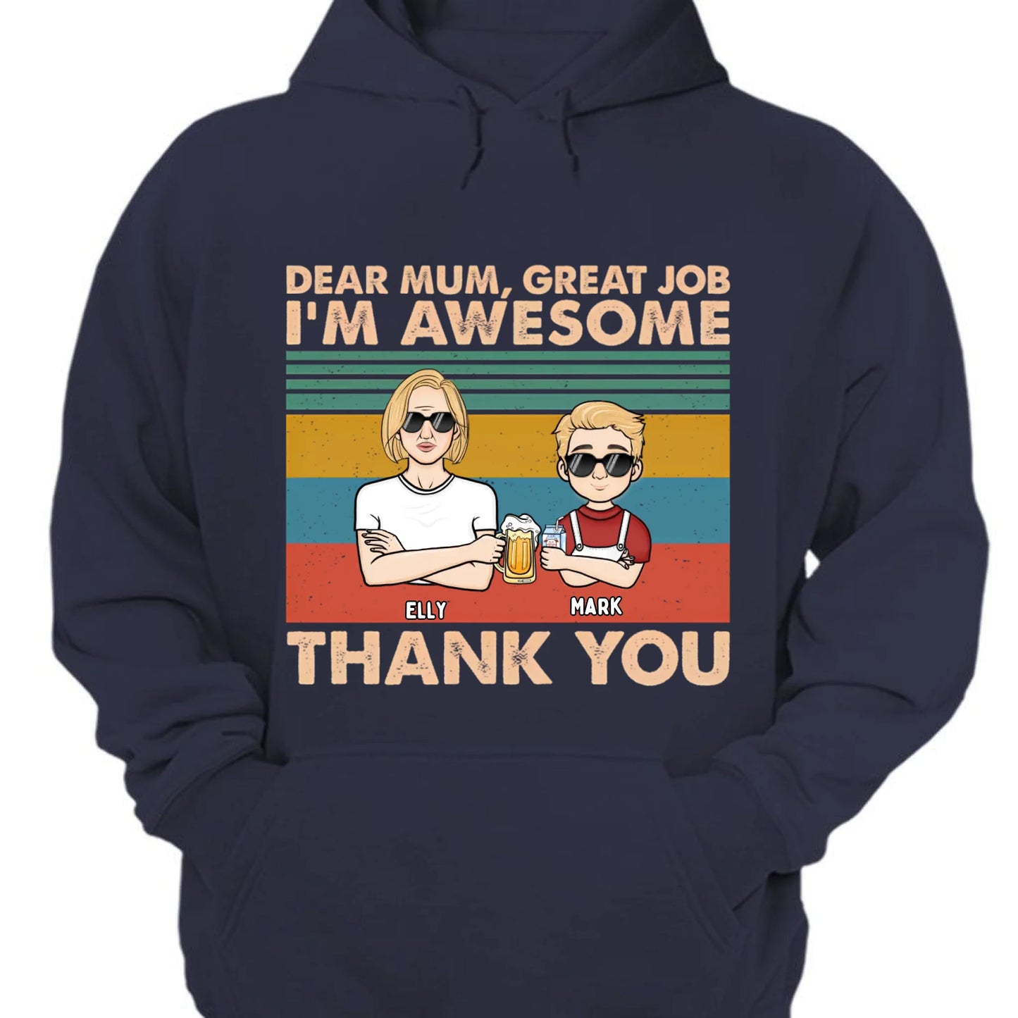 Liebe Mama, wir sind großartig, danke, Kind, Version 2 – personalisiertes Unisex-T-Shirt, Kapuzenpullover, Sweatshirt – Geschenk für Mama, Mama, Mama