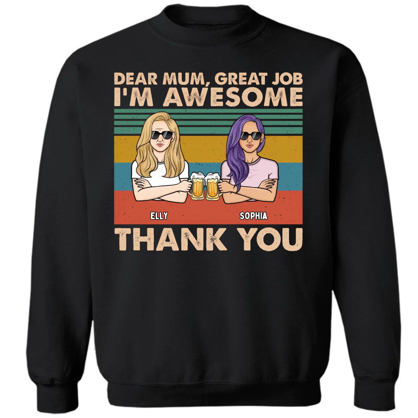 Dear Mom We're Awesome Thank You - Personalized Unisex T-shirt, Hoodie, Sweatshirt - Gift For Mom, Mum, Mama