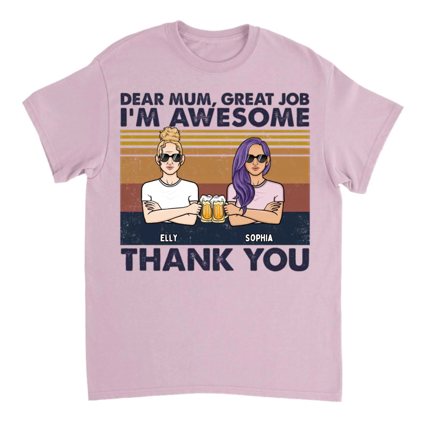 Dear Mom We're Awesome Thank You - Personalized Unisex T-shirt, Hoodie, Sweatshirt -  Gift For Mom, Mum, Mama