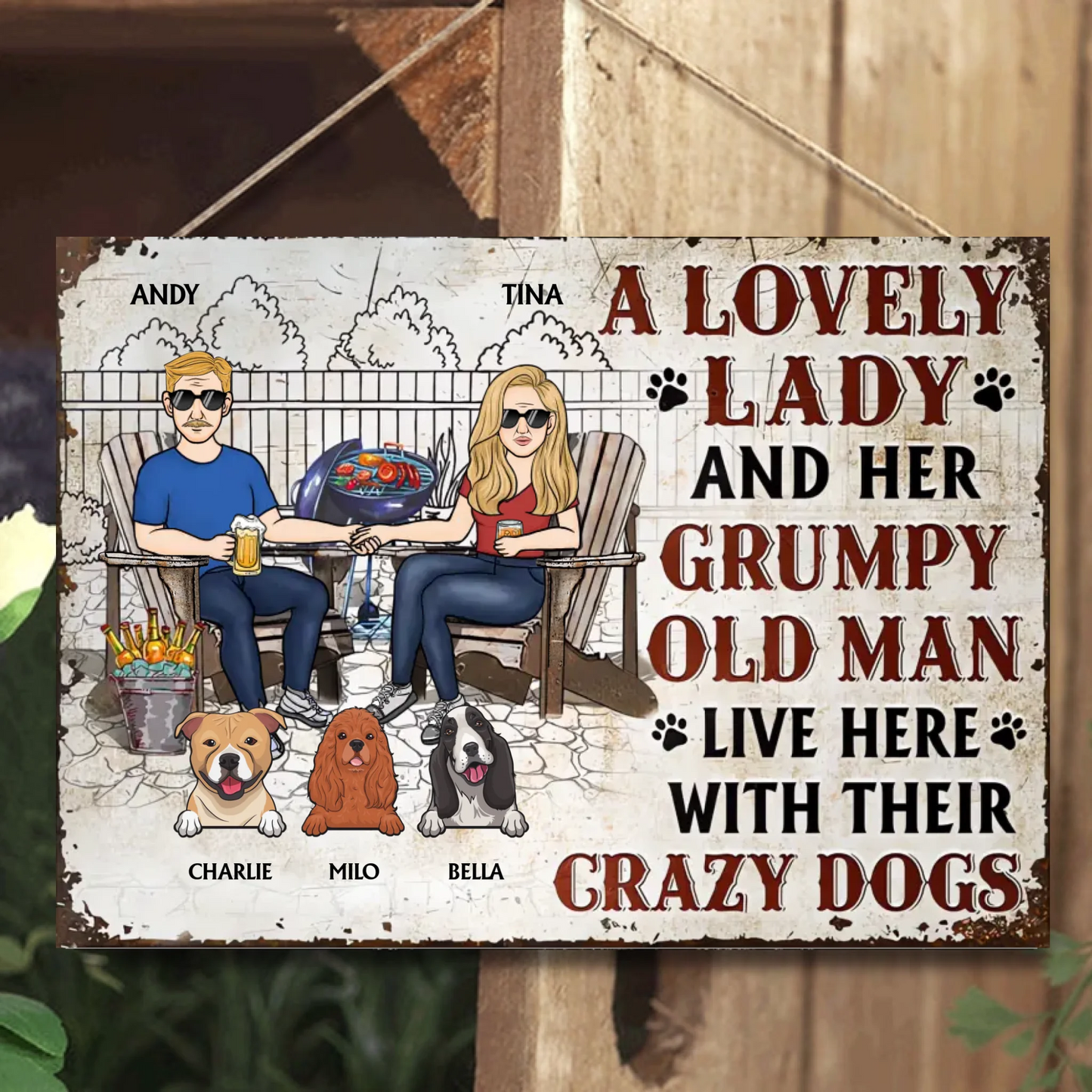 Dog Couple A Lovely Lady And A Grumpy Old Man Live Here - Personalized Metal Sign