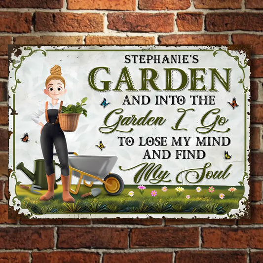 And Into the Garden I Go To Lose My Mind And Find My Soul 2 - Personalized Horizontal Metal Sign - Gift For Garden Lovers