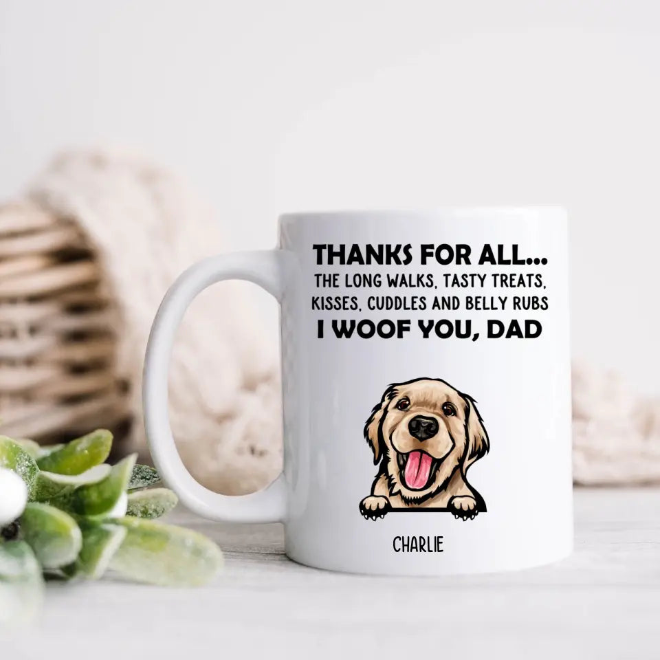 Thanks For All - I Woof You, Mom - Personalized Custom Mug - Gifts For Dog Lovers