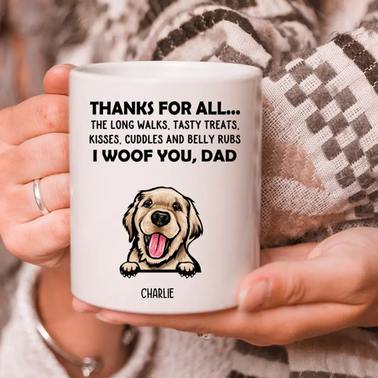 Thanks For All - I Woof You, Mom - Personalized Custom Mug - Gifts For Dog Lovers