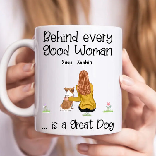 Detrás de la buena mujer hay perros - Taza personalizada - Regalos para amantes de los perros 