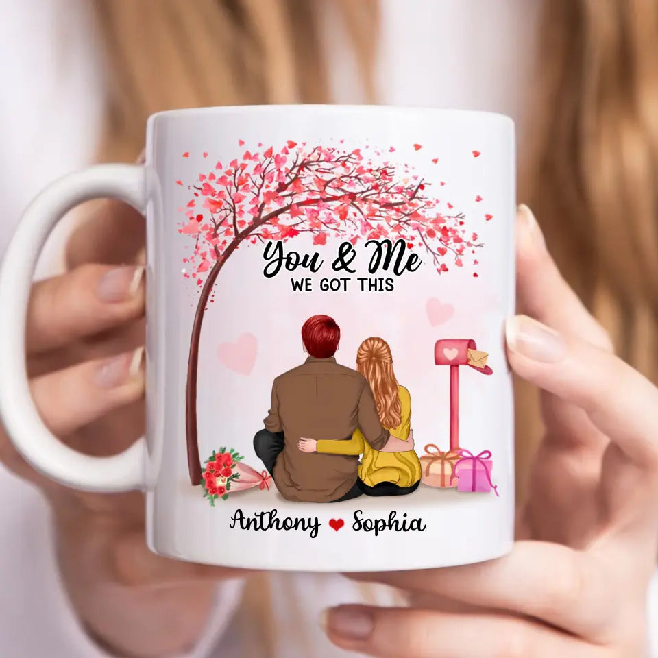 You And Me, We Got This With Tree - Personalized Custom Mug - Gifts For Husband Wife, Couples
