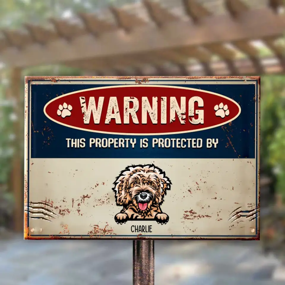 Warning! This Property Is Protected By Dog, Cat - Personalized Pet Metal Sign