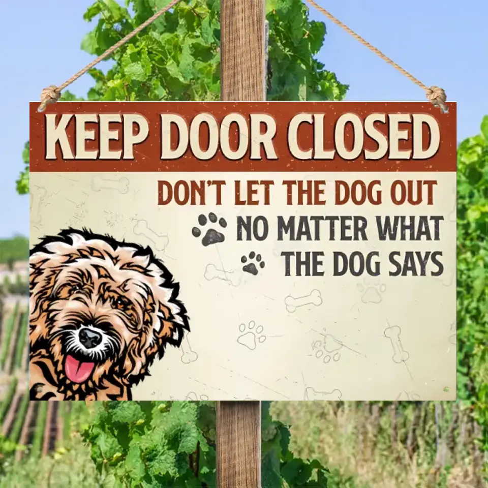 Don't Let The Dogs Out - Personalized Dog Metal Sign